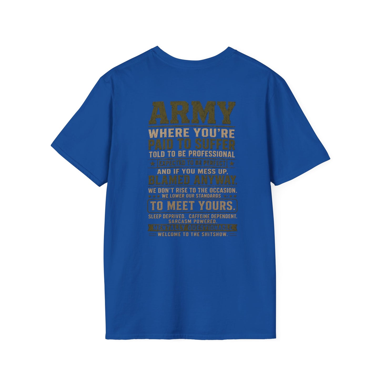 Army: Where You're Paid to Suffer T-Shirt — AEK Small Chest Logo, Coastal Surf Vibes