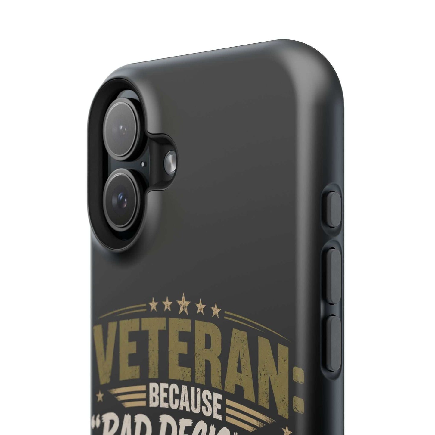 Veteran "Because Bad Decisions Needed Supervision" Impact-Resistant Phone Case