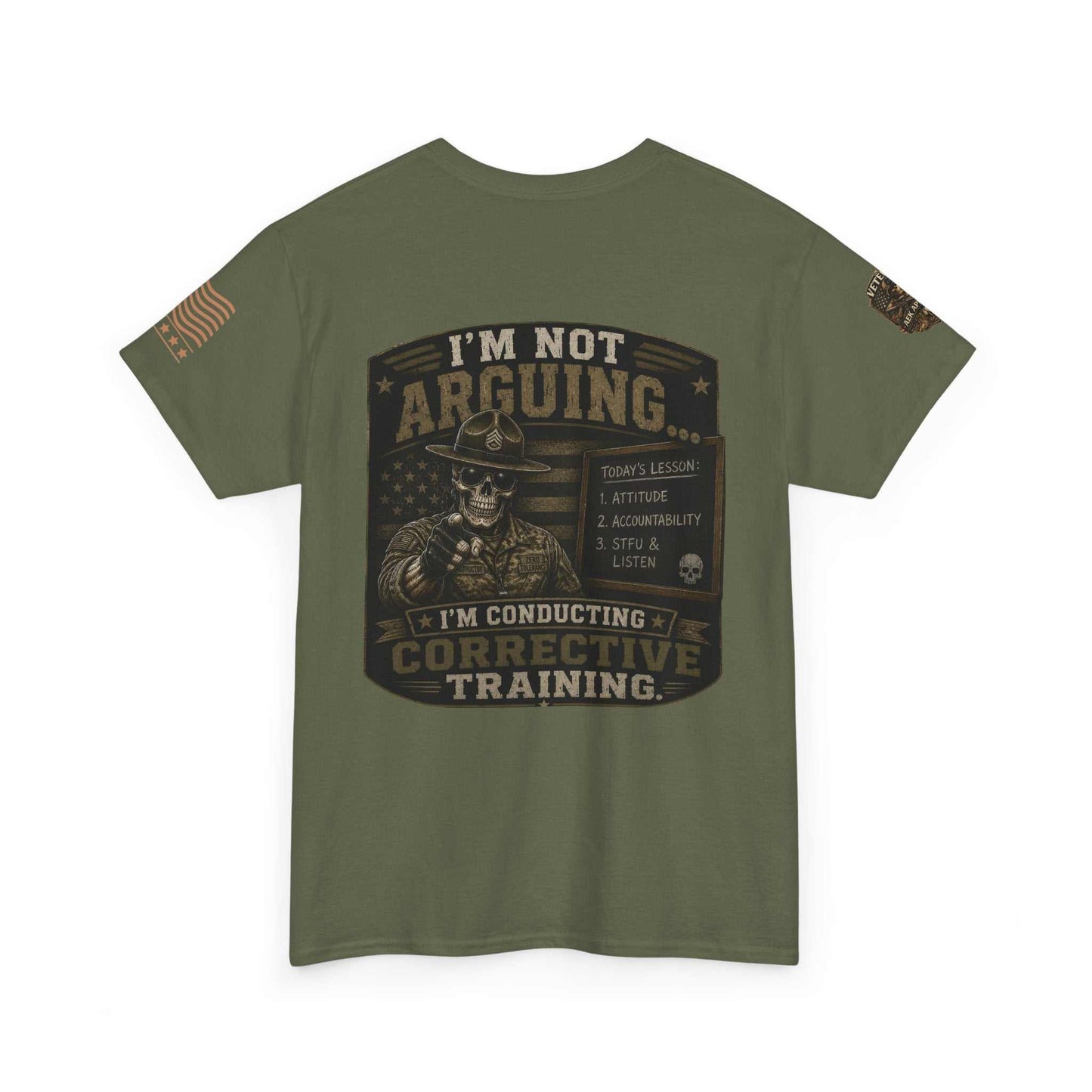 T-Shirt — “I’m Not Arguing I’m Conducting Corrective Training” Military Skull Graphic