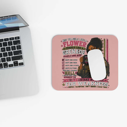 Mouse Pad — "Not Fragile Like a Flower, Fragile Like a Grenade" Military Woman Motivational Desk Mat