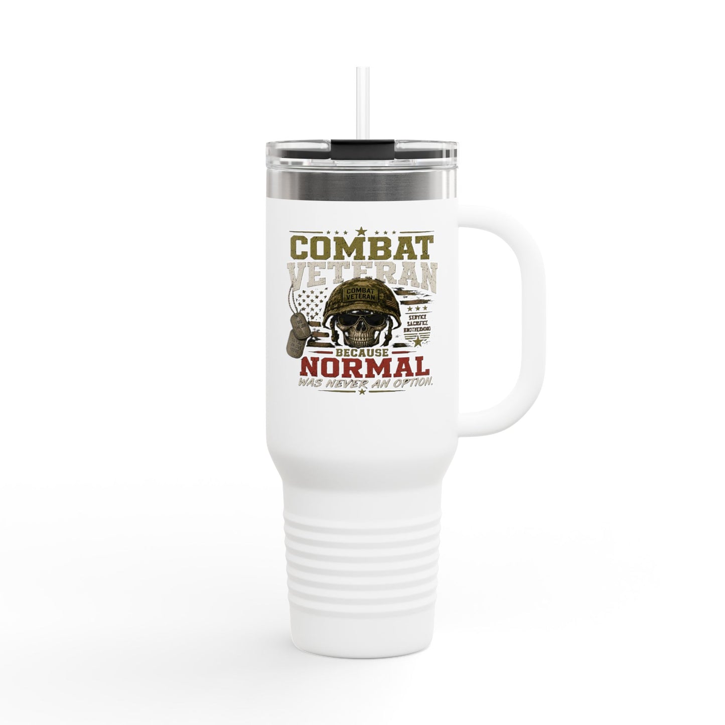 Travel Mug — "Combat Veteran: Because Normal Was Never an Option" 40oz Insulated Tumbler