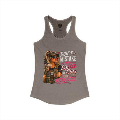 Women's Racerback Tank - "Don't Mistake My Lip Gloss for Weakness"