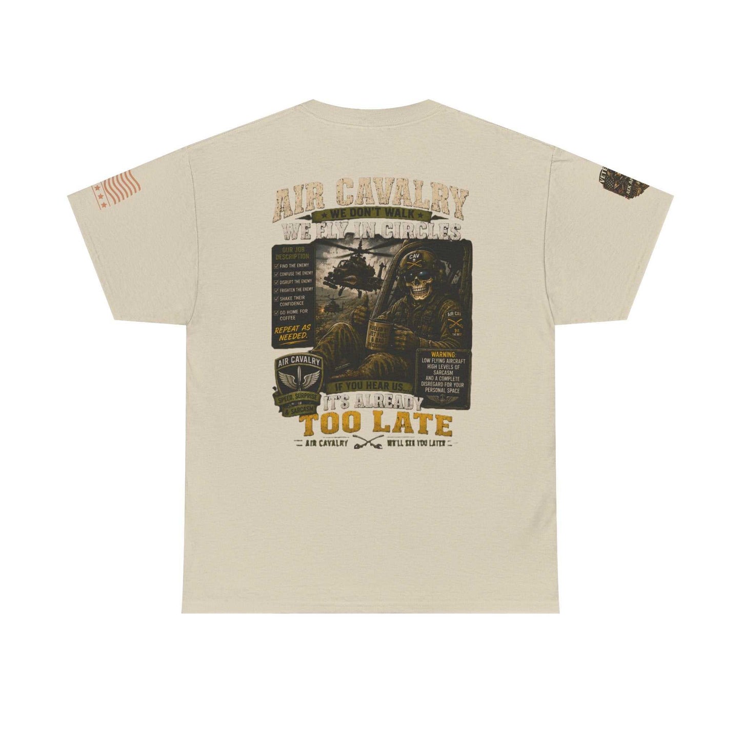 Air Cavalry Graphic Tee — "Too Late" Military Helicopter Tribute Shirt