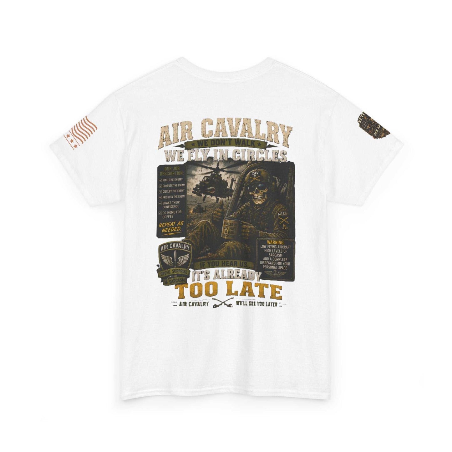 Air Cavalry Graphic Tee — "Too Late" Military Helicopter Tribute Shirt