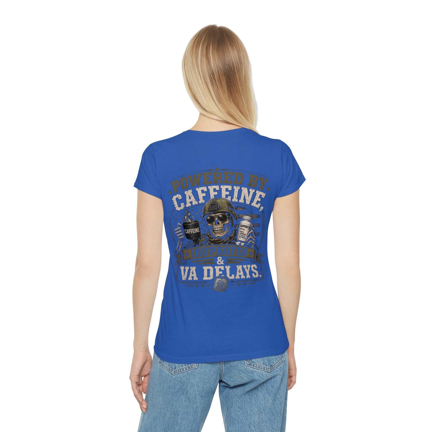 Powered by Caffeine, Ibuprofen & VA Delays Women's T-Shirt