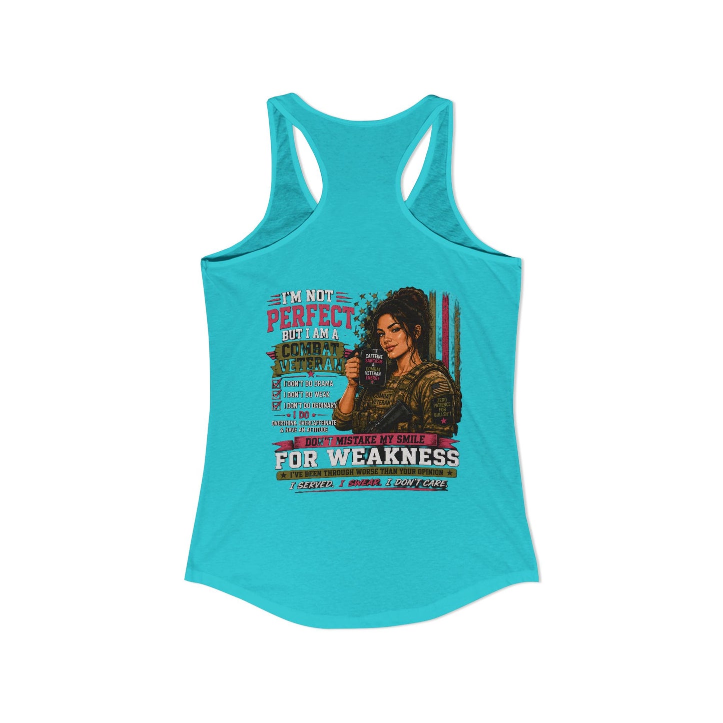 Women's Ideal Racerback Tank - 'I Am Not Perfect, I Am A Combat Veteran'