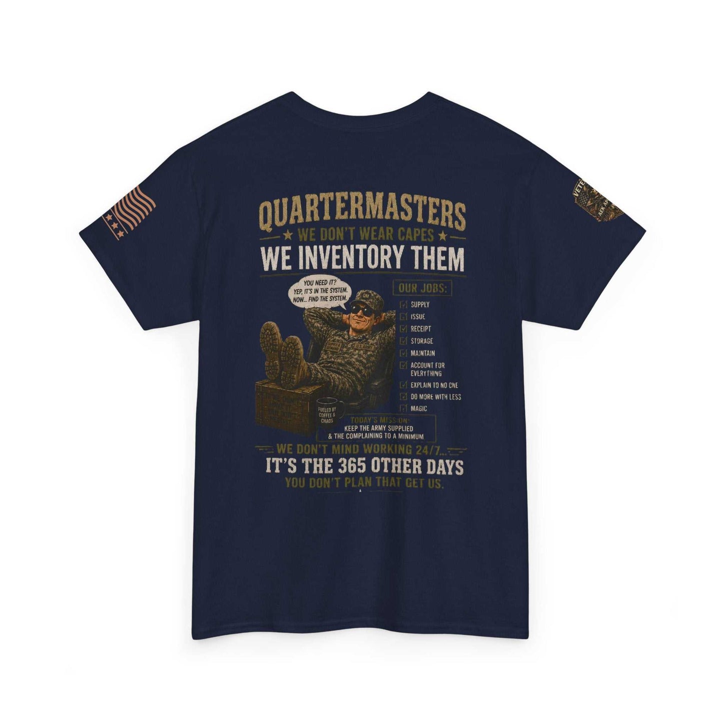 Quartermasters Graphic Tee – "We Don’t Wear Capes, We Inventory Them" Military Supply Shirt