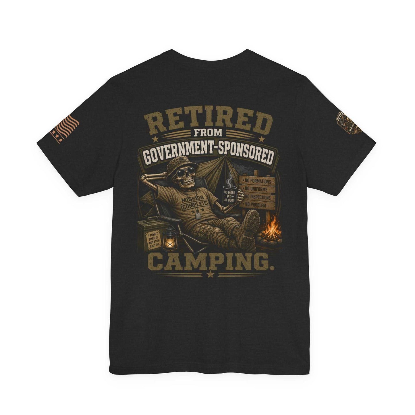 Retired From Government-Sponsored Camping T-Shirt — Funny Veteran Camping Tee