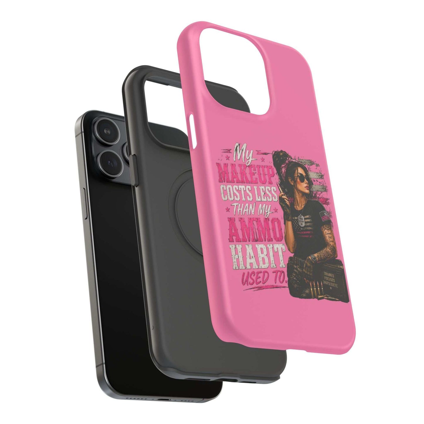 Impact-Resistant Phone Case — "My Makeup Costs Less Than My Ammo Habit Used To" Pink Tactical Design
