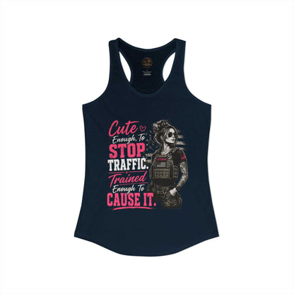 Women's Racerback Tank - "Cute Enough to Stop Traffic"