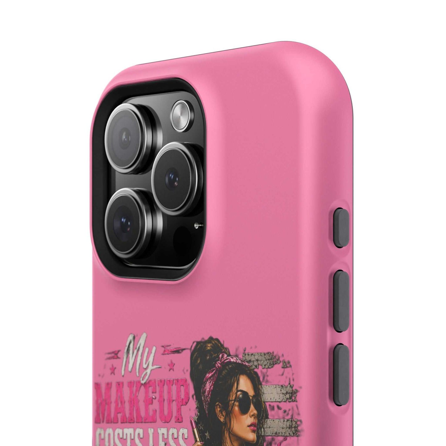 Impact-Resistant Phone Case — "My Makeup Costs Less Than My Ammo Habit Used To" Pink Tactical Design