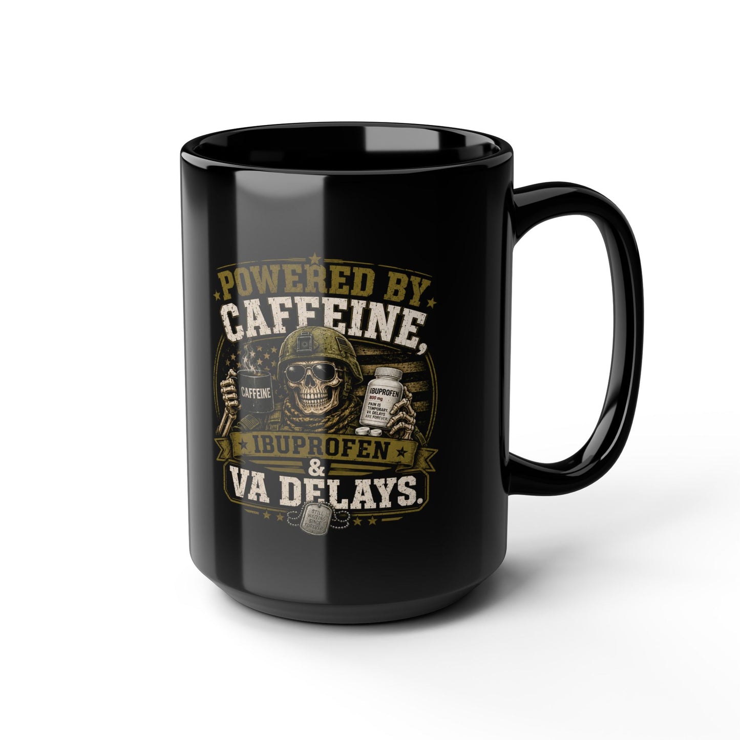 Powered by Caffeine, Ibuprofen & VA Delays Black Mug — Veteran Humor Coffee Cup