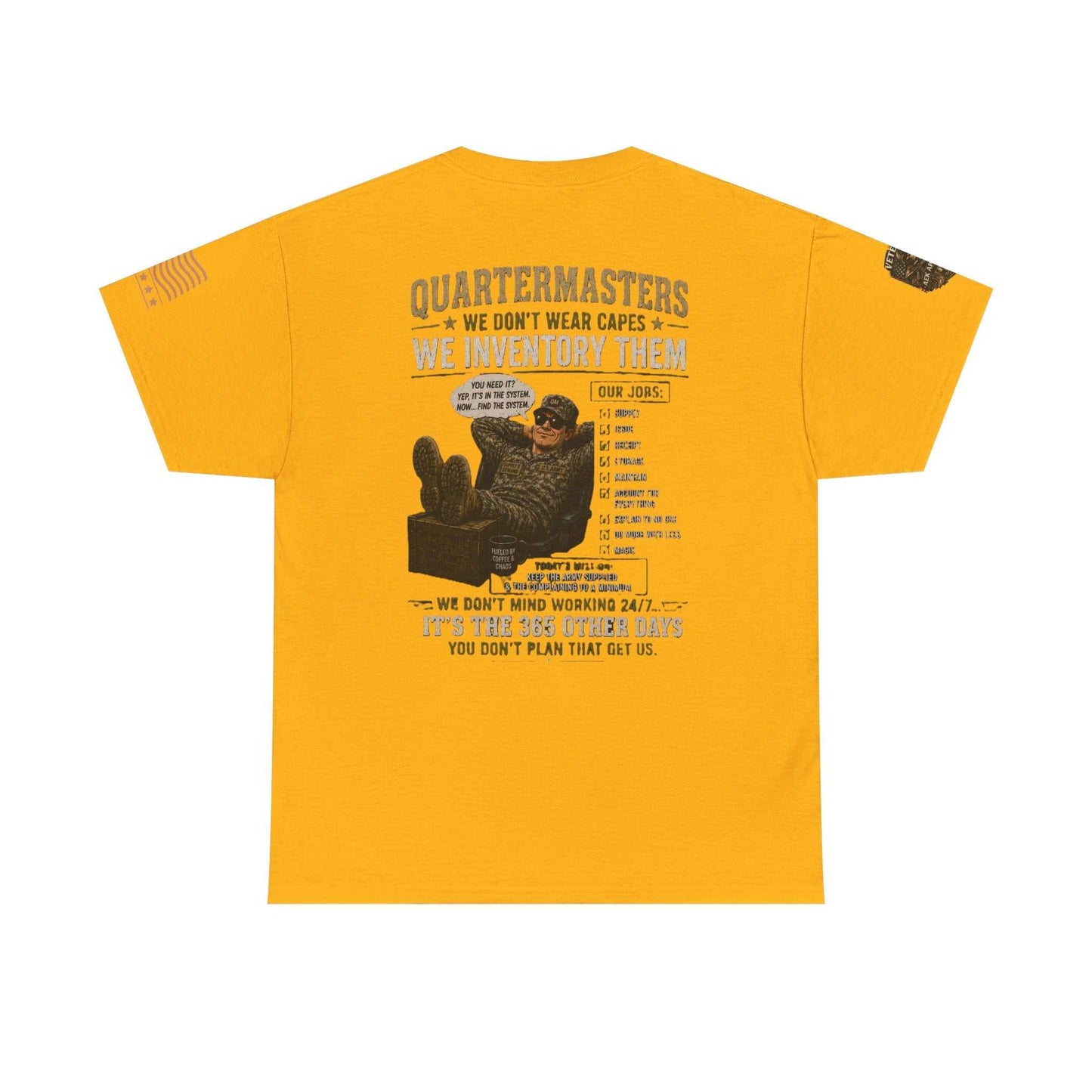 Quartermasters Graphic Tee – "We Don’t Wear Capes, We Inventory Them" Military Supply Shirt