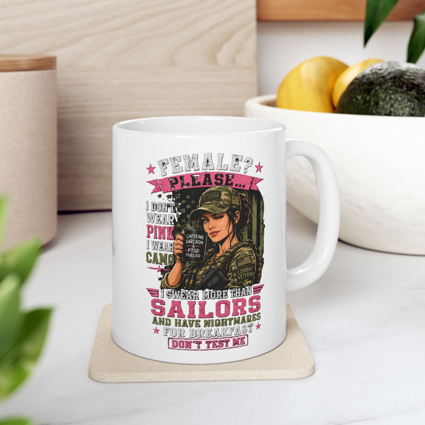 Veteran Women Ceramic Mug – Female? Please Coffee Cup (11oz & 15oz)