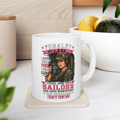 Veteran Women Ceramic Mug – Female? Please Coffee Cup (11oz & 15oz)