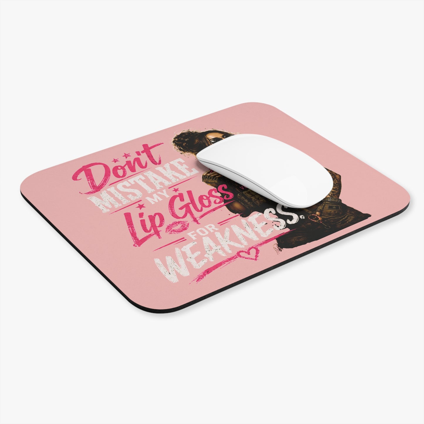 Veteran Girl Lip Gloss Mouse Pad – Don't Mistake My Lip Gloss for Weakness