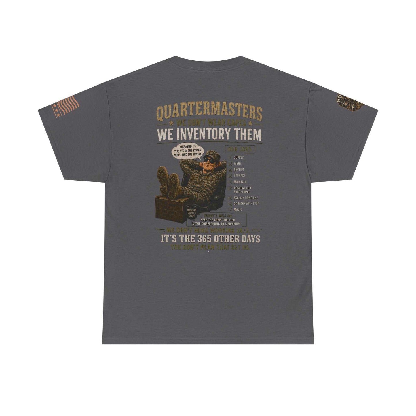 Quartermasters Graphic Tee – "We Don’t Wear Capes, We Inventory Them" Military Supply Shirt