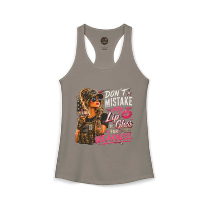 Women's Racerback Tank - "Don't Mistake My Lip Gloss for Weakness"