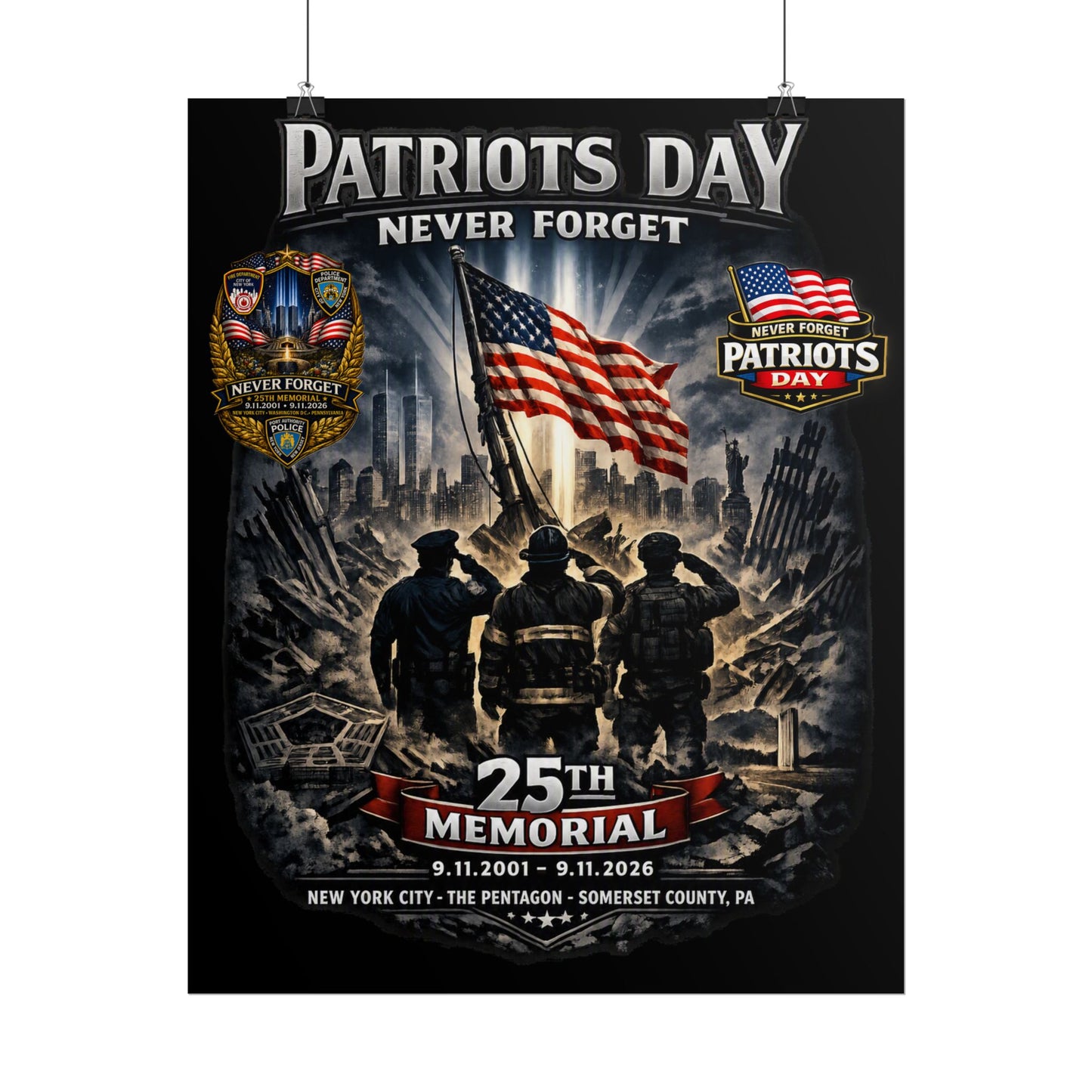 Patriots Day "Never Forget" 25th Memorial Poster