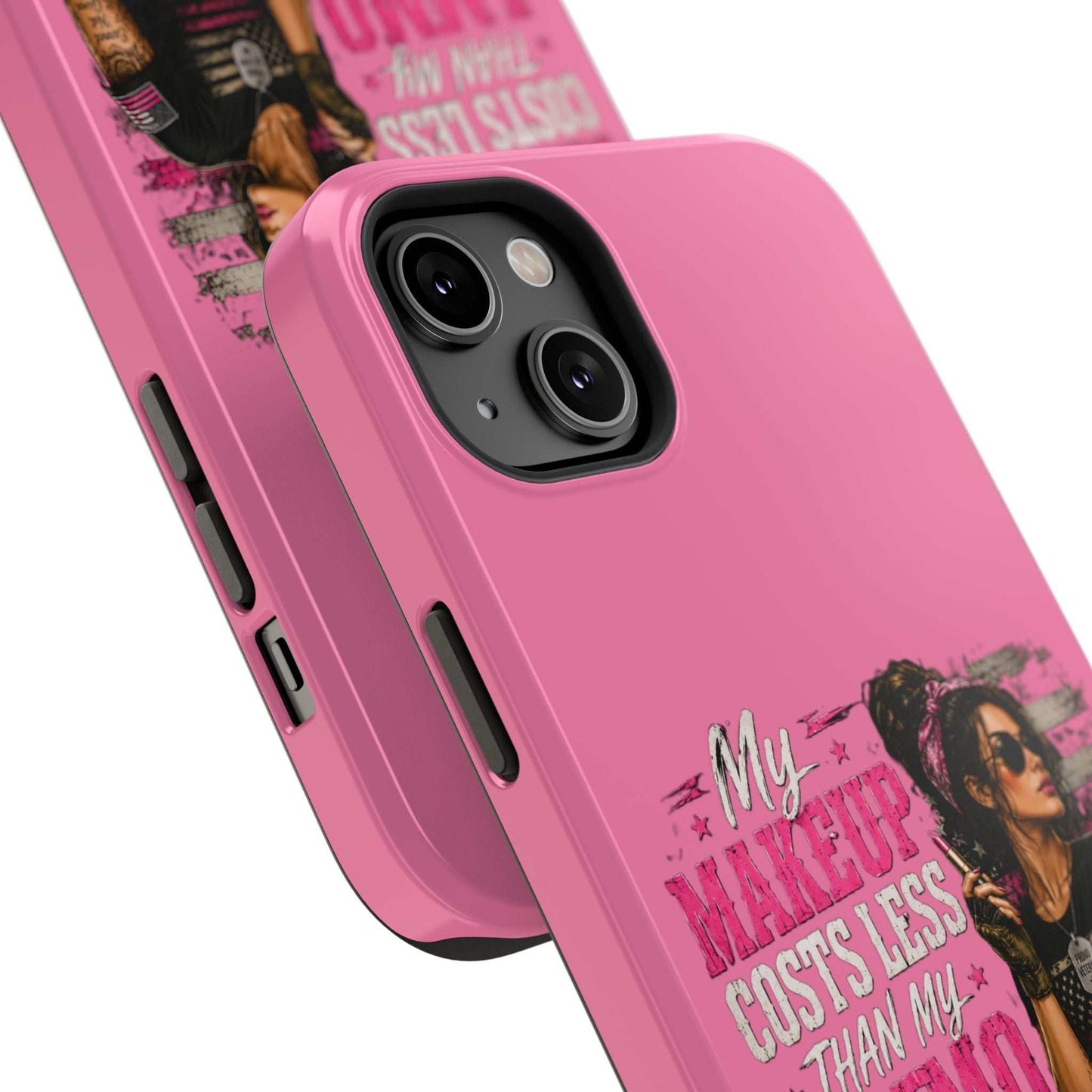 Impact-Resistant Phone Case — "My Makeup Costs Less Than My Ammo Habit Used To" Pink Tactical Design