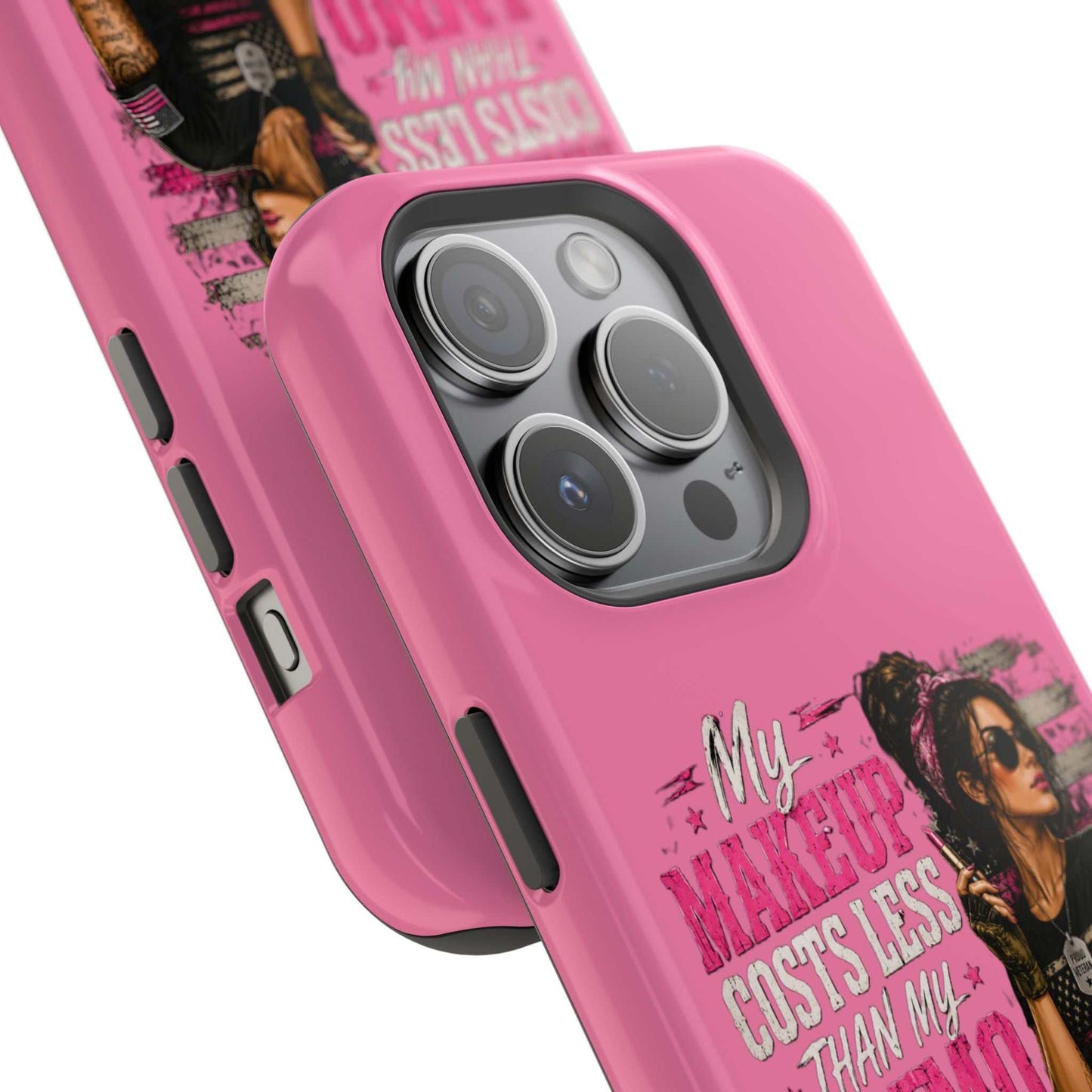 Impact-Resistant Phone Case — "My Makeup Costs Less Than My Ammo Habit Used To" Pink Tactical Design