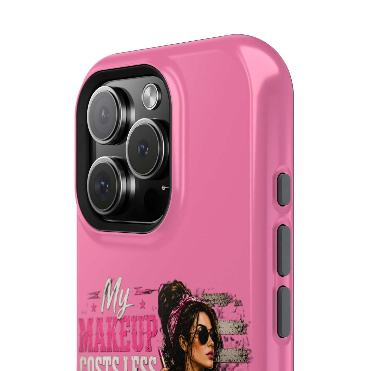 Impact-Resistant Phone Case — "My Makeup Costs Less Than My Ammo Habit Used To" Pink Tactical Design