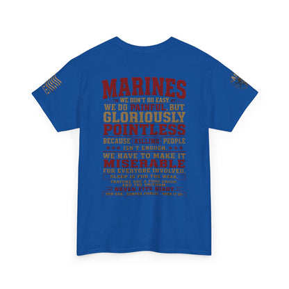 Marines Graphic Tee — "We Do Painful, Gloriously Pointless" Military Tribute Shirt