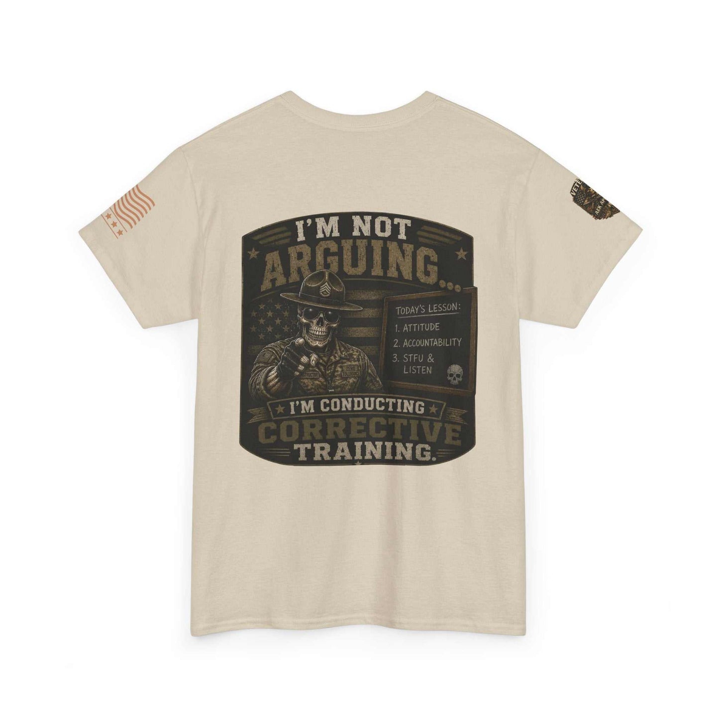 T-Shirt — “I’m Not Arguing I’m Conducting Corrective Training” Military Skull Graphic