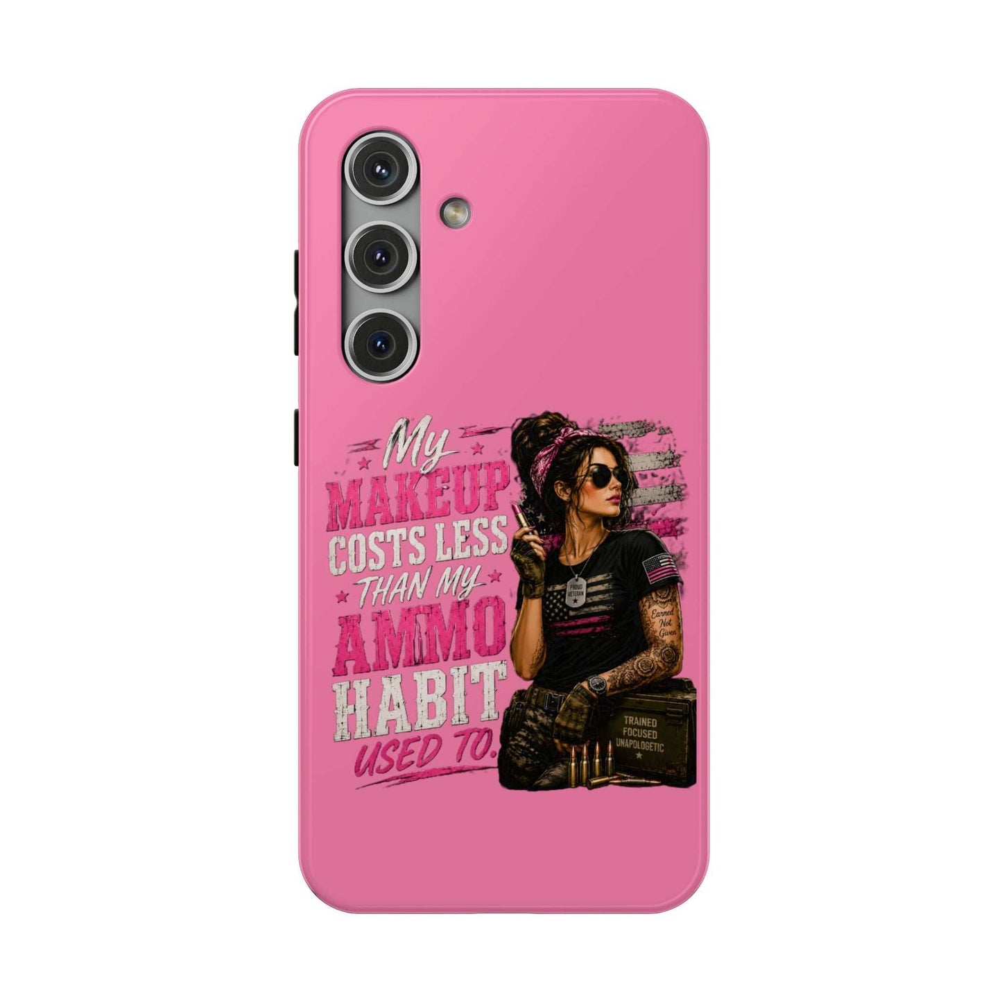 Impact-Resistant Phone Case — "My Makeup Costs Less Than My Ammo Habit Used To" Pink Tactical Design