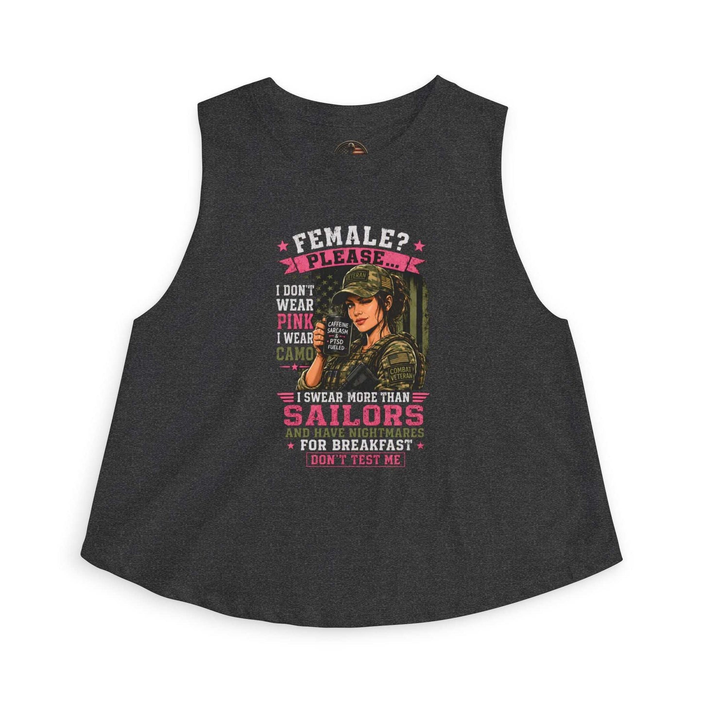 Women's Crop Top — 'Female? Please. I Don't Wear Pink' Military Graphic Tank