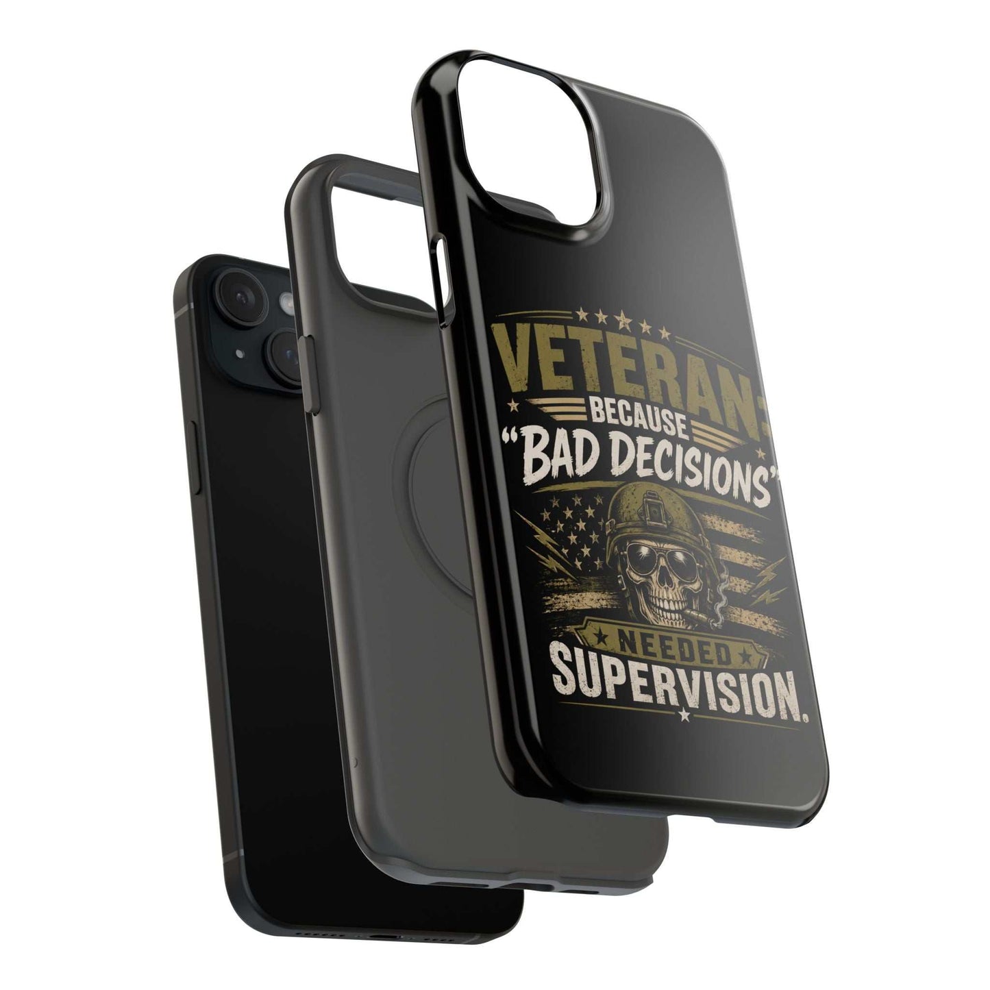 Veteran "Because Bad Decisions Needed Supervision" Impact-Resistant Phone Case