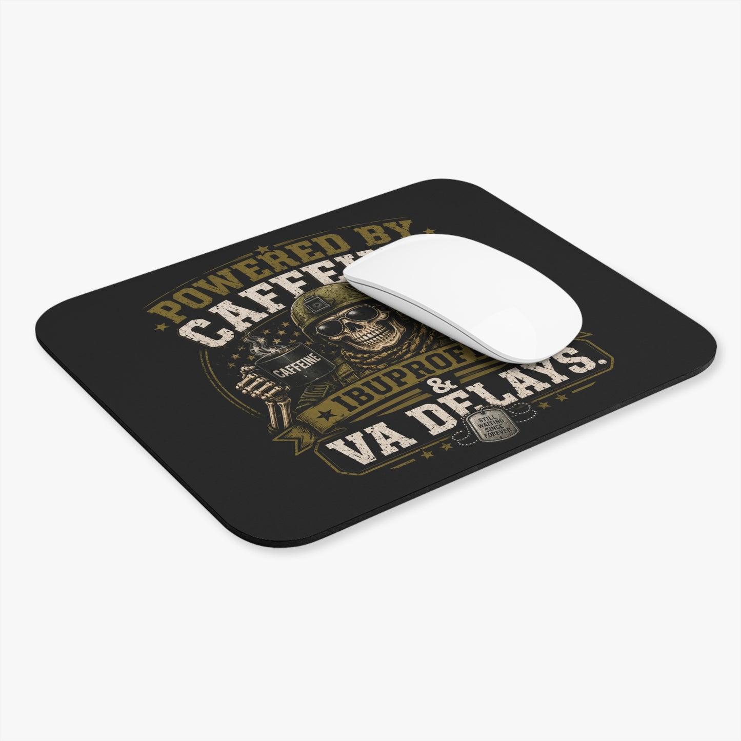 Mouse Pad — “Powered by Caffeine, Ibuprofen & VA Delays” Military Skull Desk Mat