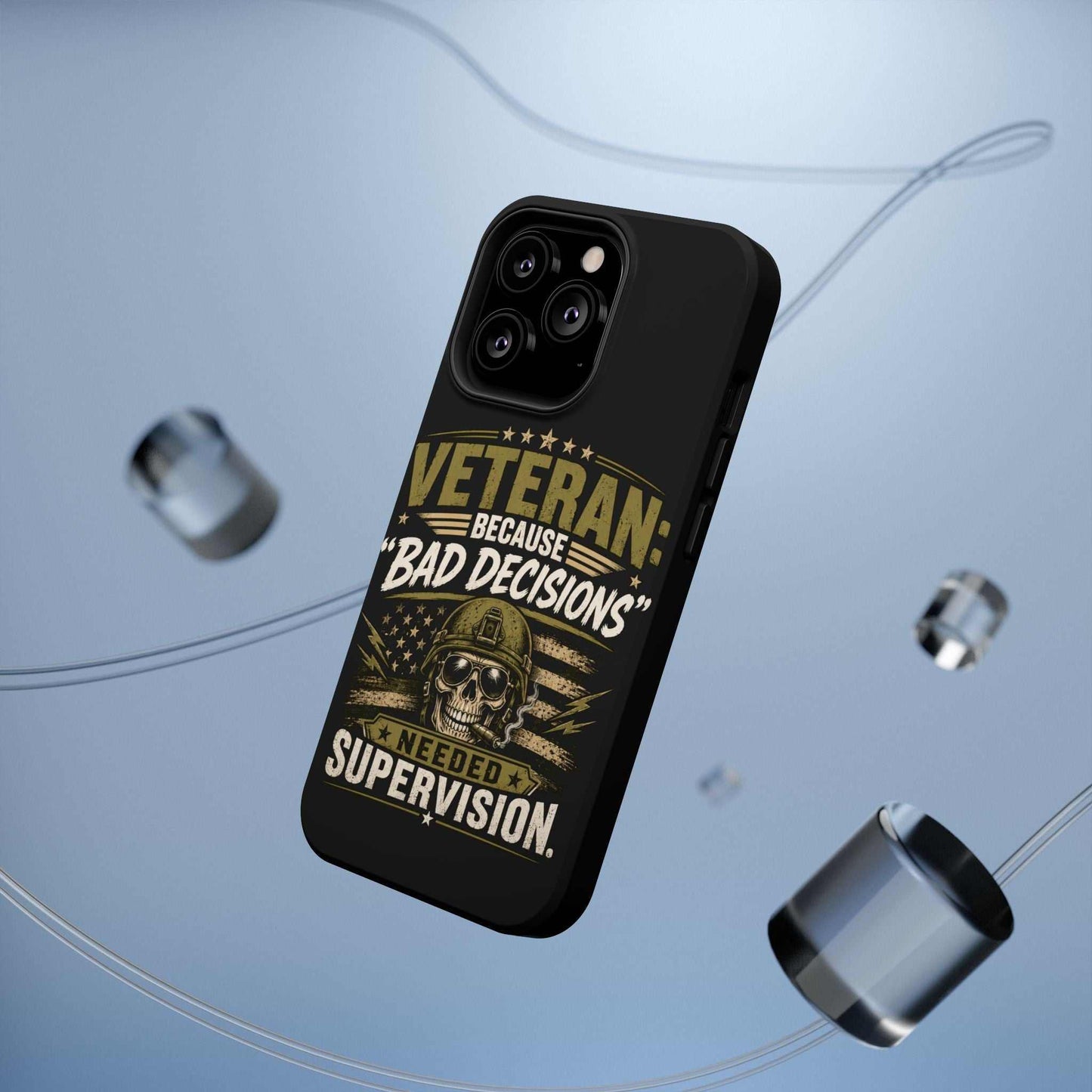 Veteran "Because Bad Decisions Needed Supervision" Impact-Resistant Phone Case