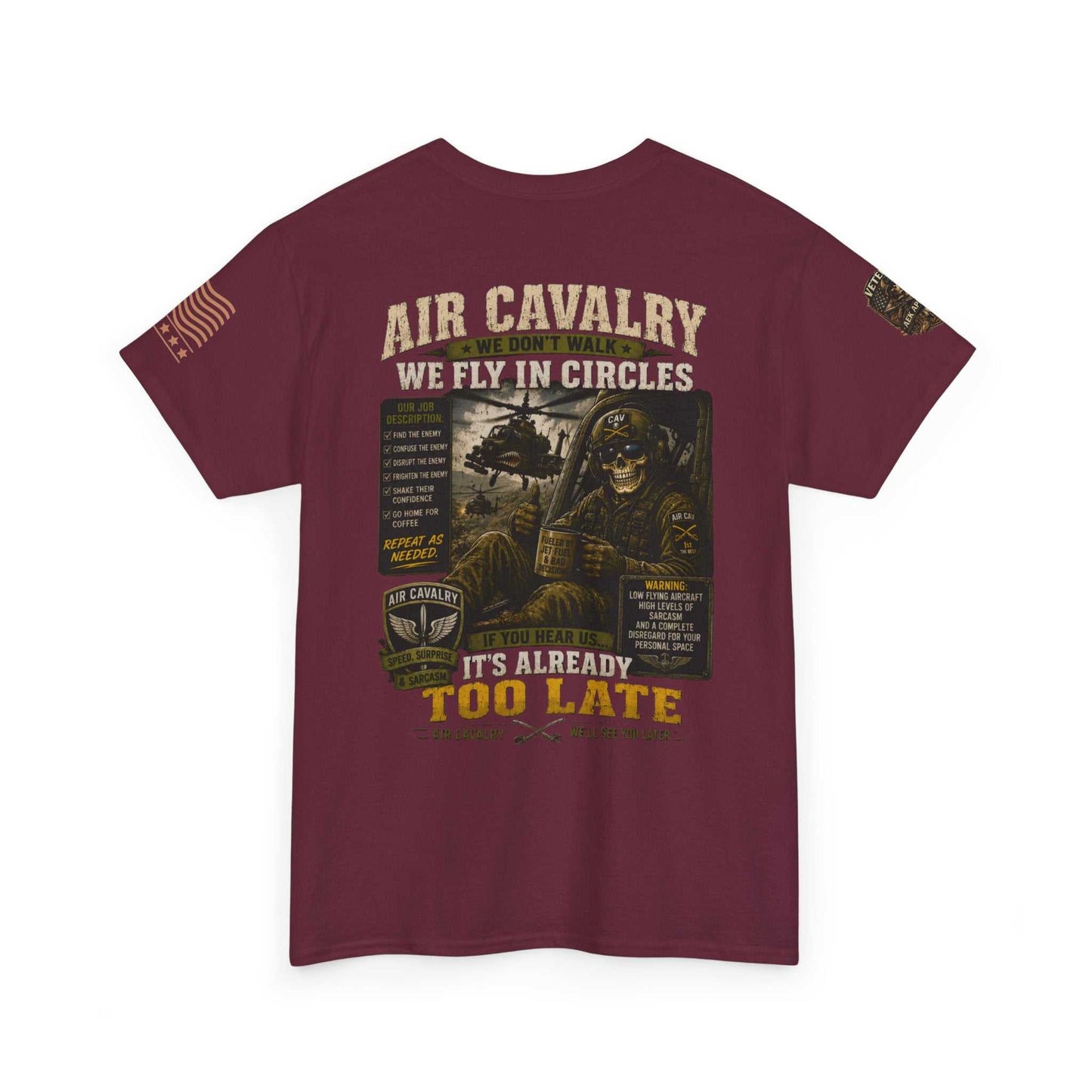 Air Cavalry Graphic Tee — "Too Late" Military Helicopter Tribute Shirt
