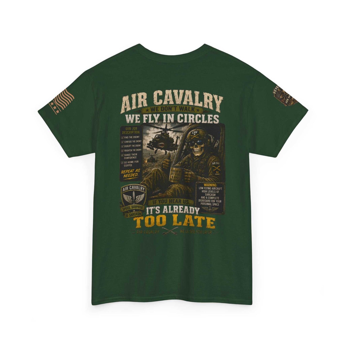 Air Cavalry Graphic Tee — "Too Late" Military Helicopter Tribute Shirt