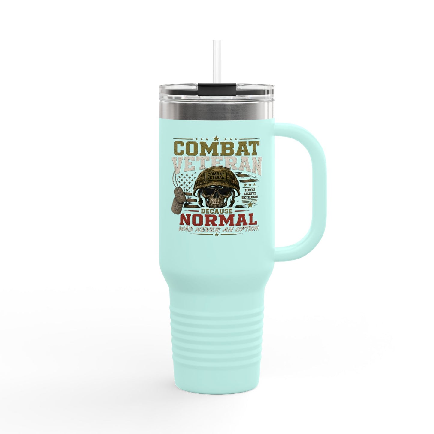Travel Mug — "Combat Veteran: Because Normal Was Never an Option" 40oz Insulated Tumbler