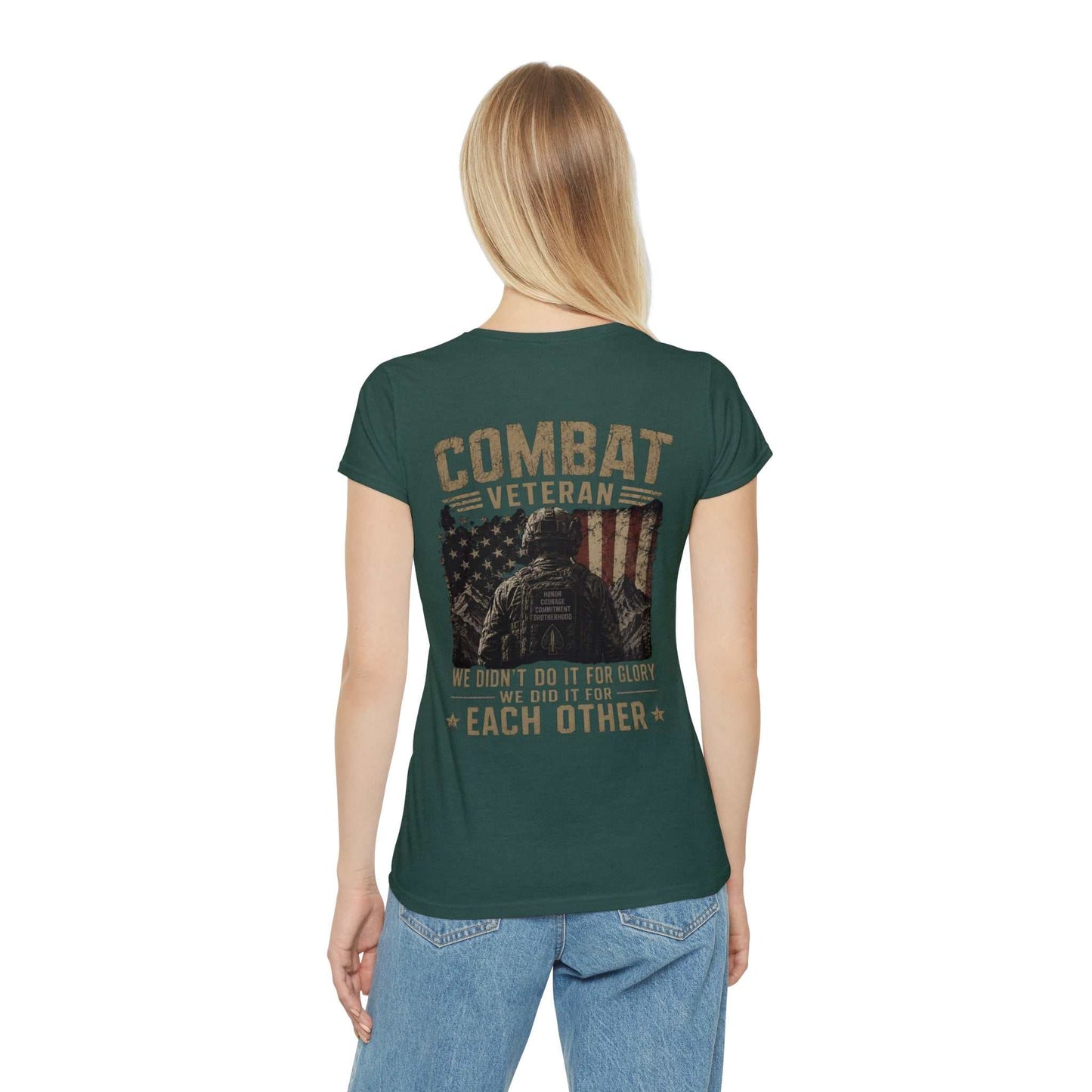 Combat Veteran T-Shirt — "We Didn't Do It For Glory We Did It For Each Other" Women's Tee