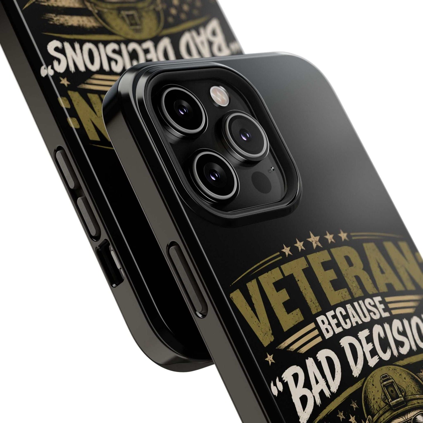 Veteran "Because Bad Decisions Needed Supervision" Impact-Resistant Phone Case