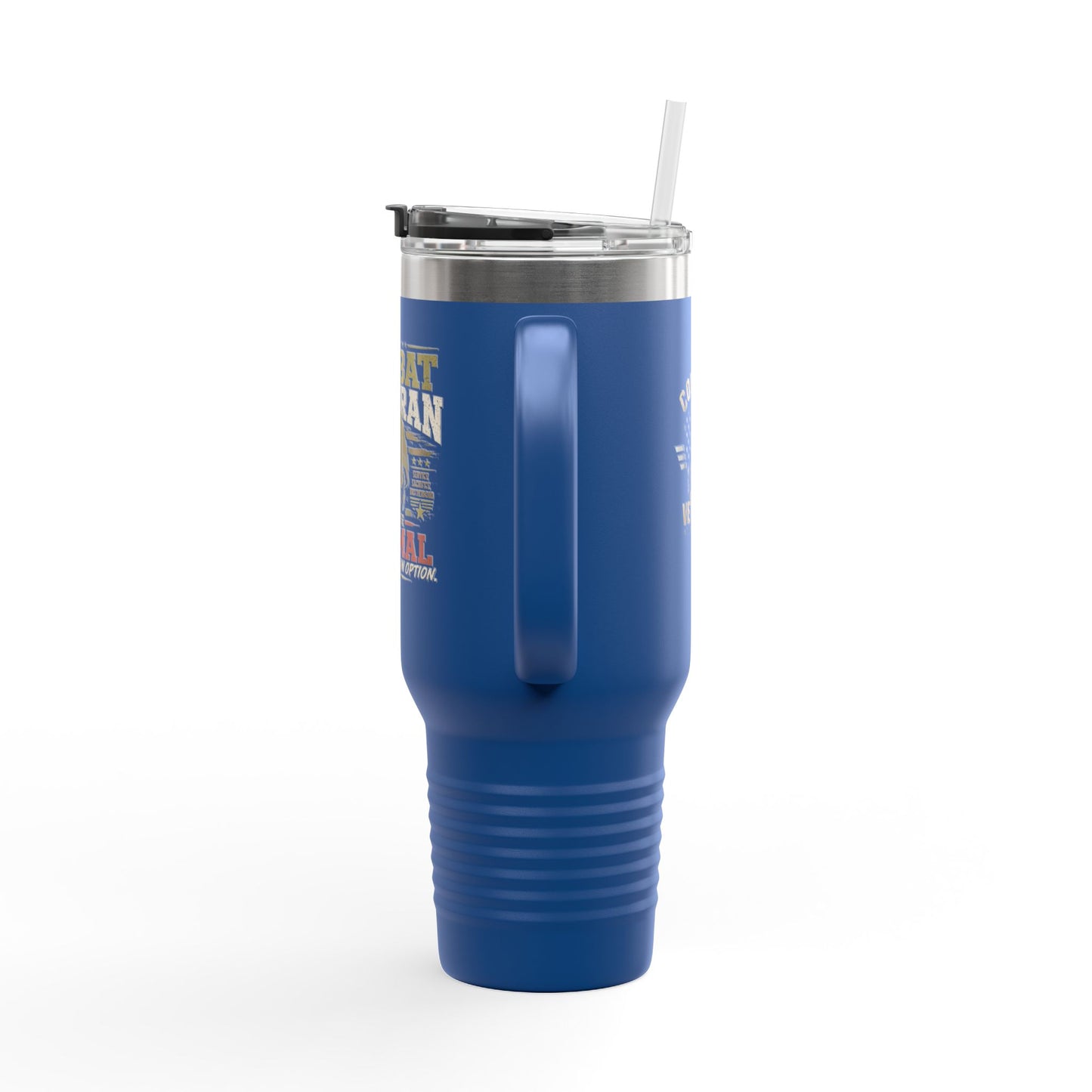 Travel Mug — "Combat Veteran: Because Normal Was Never an Option" 40oz Insulated Tumbler