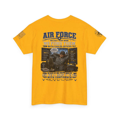 Air Force Tribute T-Shirt – 'We Don’t Fight Wars, We Fund Them' Military Veteran Tee