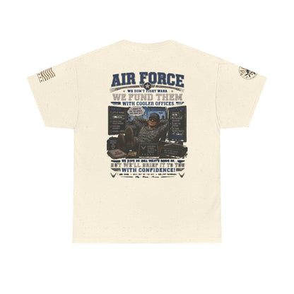 Air Force Tribute T-Shirt – 'We Don’t Fight Wars, We Fund Them' Military Veteran Tee