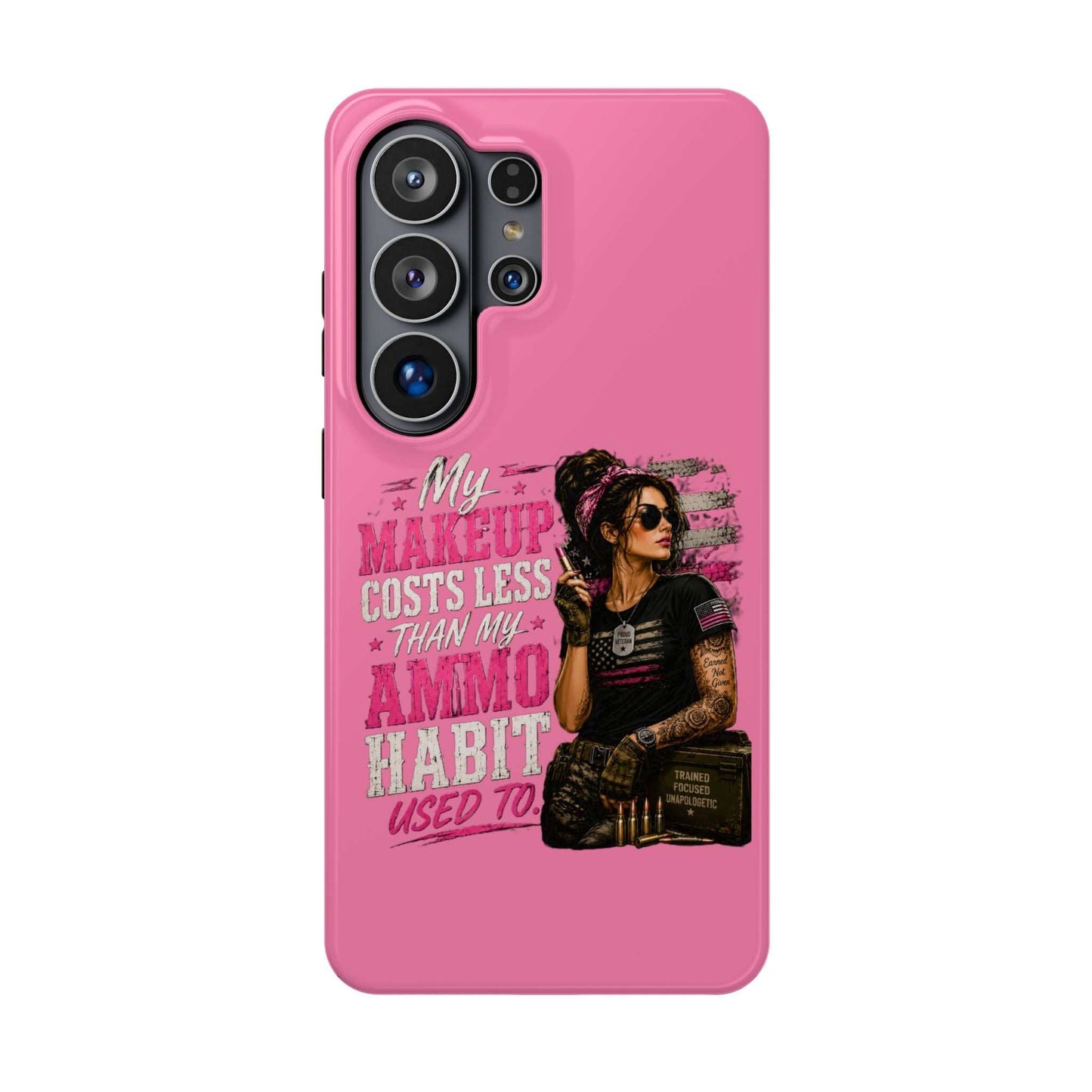 Impact-Resistant Phone Case — "My Makeup Costs Less Than My Ammo Habit Used To" Pink Tactical Design