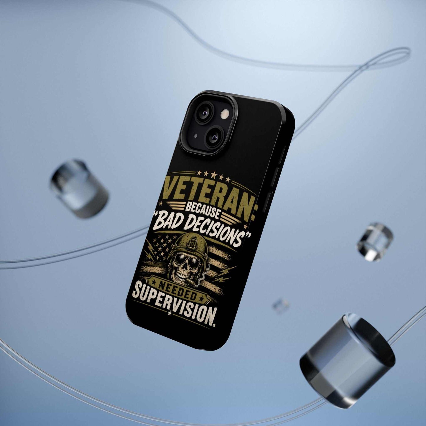 Veteran "Because Bad Decisions Needed Supervision" Impact-Resistant Phone Case