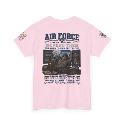Air Force Tribute T-Shirt – 'We Don’t Fight Wars, We Fund Them' Military Veteran Tee