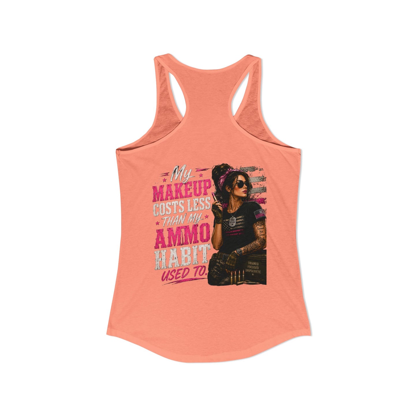 Women's Ideal Racerback Tank - 'My Makeup Cost Less than My Ammo'