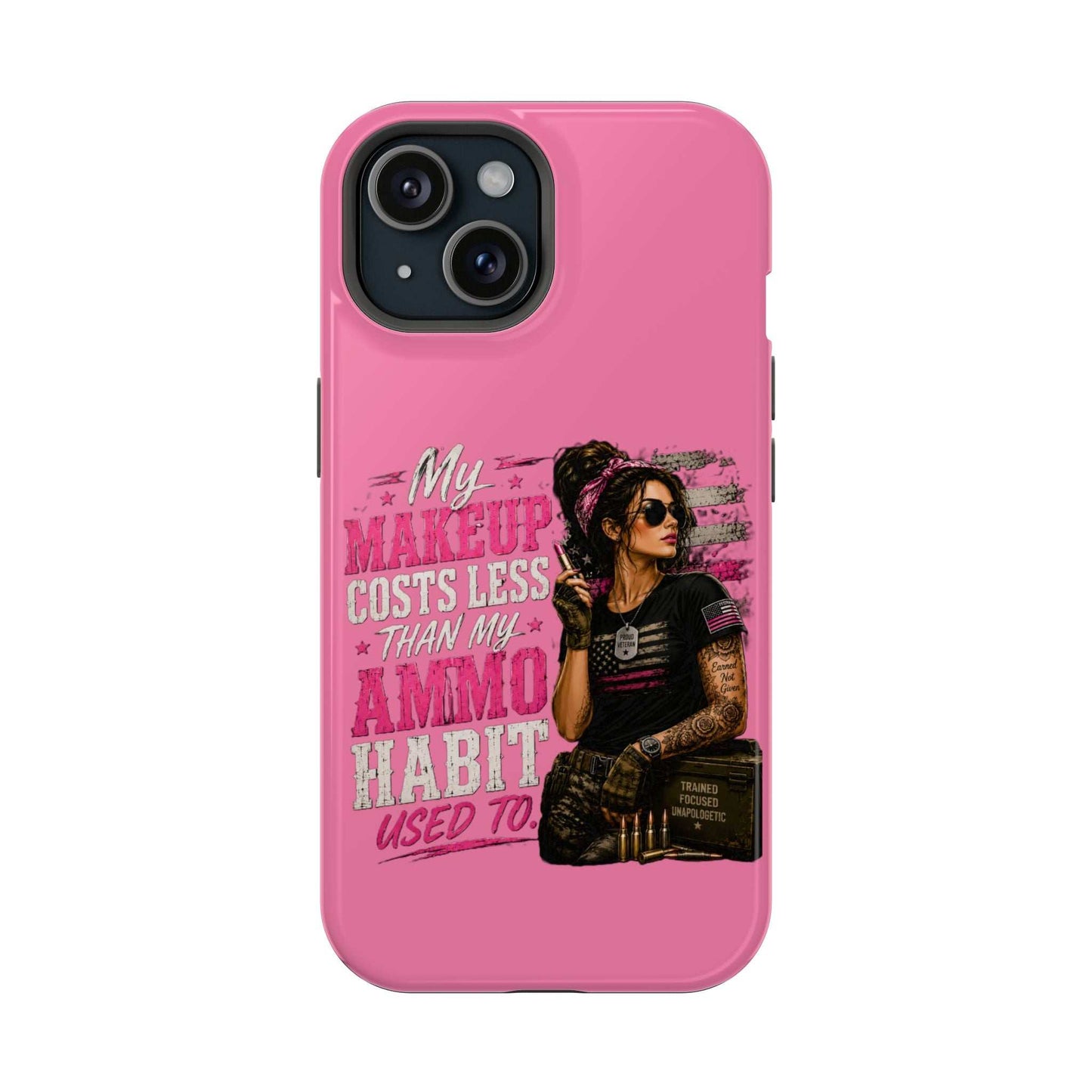 Impact-Resistant Phone Case — "My Makeup Costs Less Than My Ammo Habit Used To" Pink Tactical Design