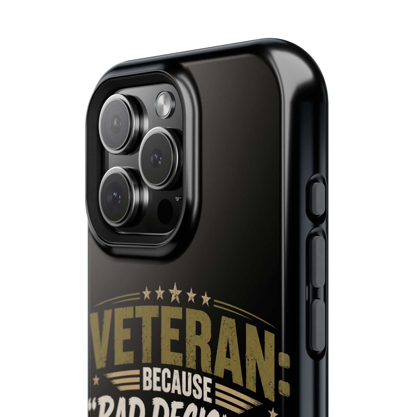 Veteran "Because Bad Decisions Needed Supervision" Impact-Resistant Phone Case