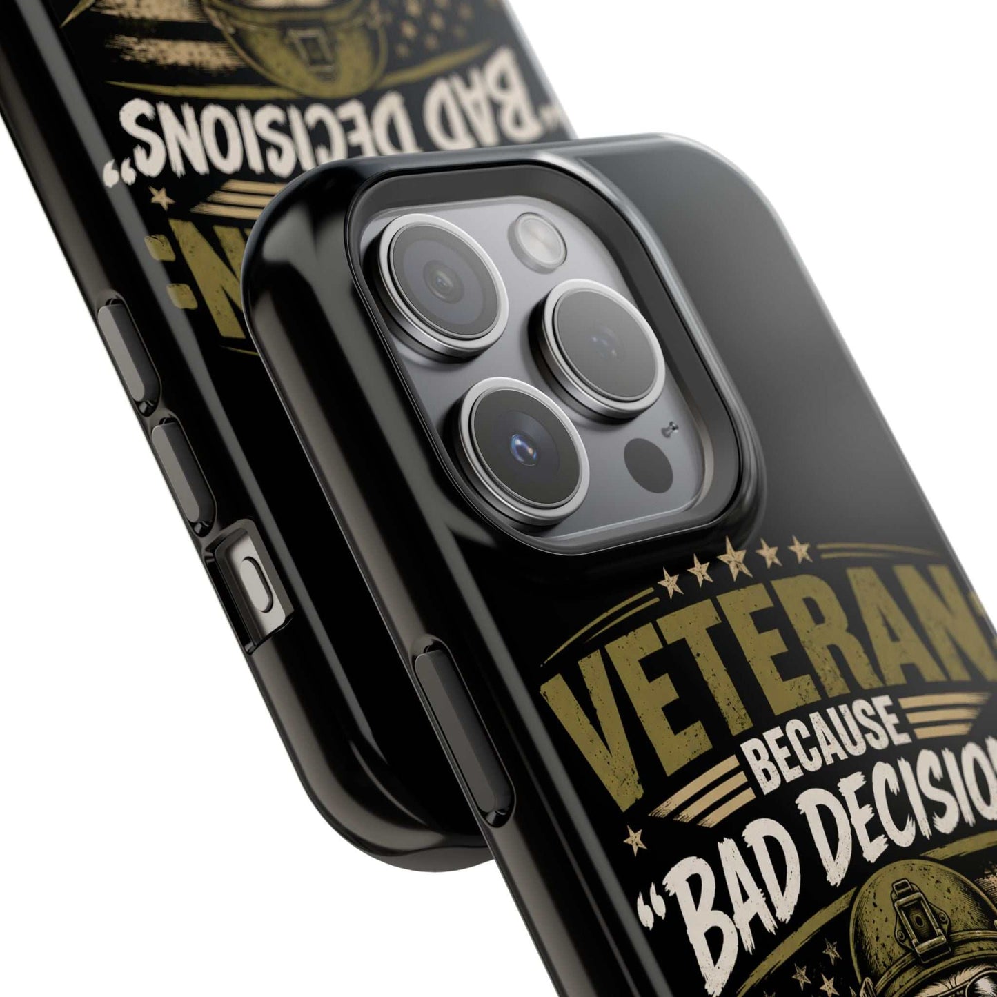 Veteran "Because Bad Decisions Needed Supervision" Impact-Resistant Phone Case