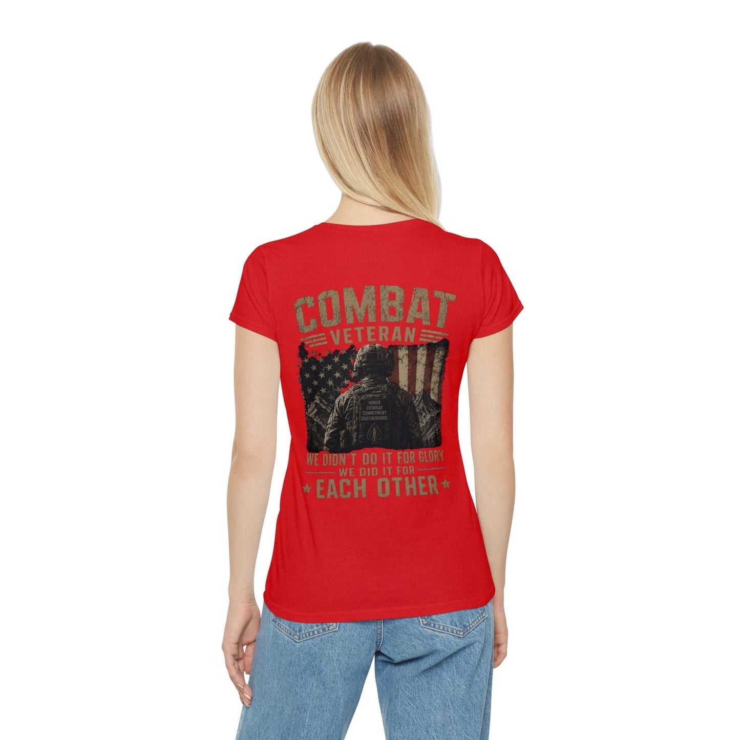 Combat Veteran T-Shirt — "We Didn't Do It For Glory We Did It For Each Other" Women's Tee