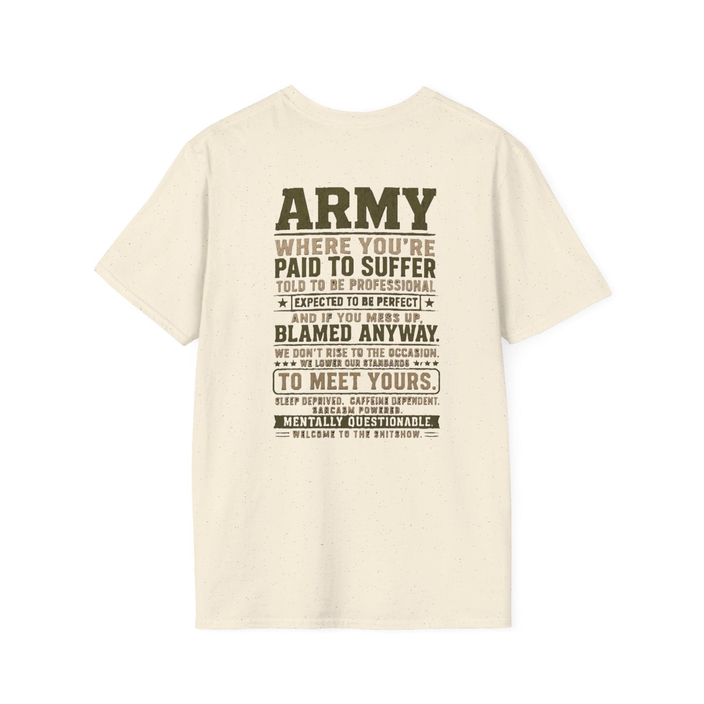 Army Where You're Paid to Suffer T-shirt with small AEK logo on chest in coastal surf style